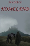 Homeland by M.L.Hall